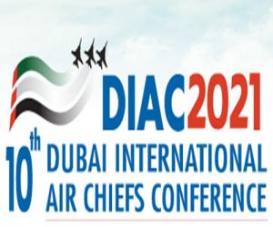 10th Dubai International Air Chiefs Conference (DIAC) 