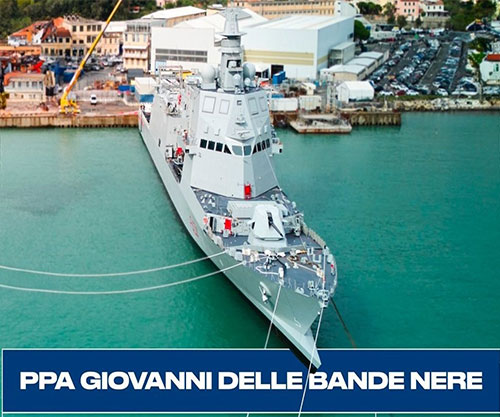 Fincantieri Delivers Fourth PPA “Giovanni delle Bande Nere” to Italian Navy